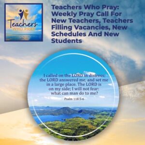 Teachers Who Pray | Prayer For New Teachers