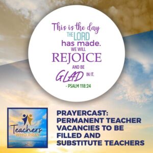 Teachers Who Pray | Teacher Vacancies