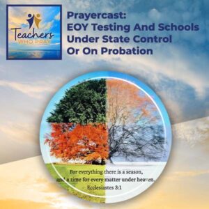 Teachers Who Pray | Schools Under State Control